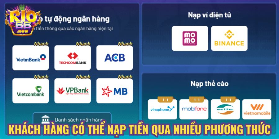 Khách hàng có thể nạp tiền qua nhiều phương thức