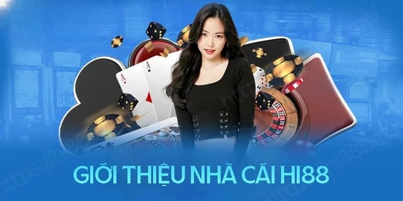 Giới thiệu về Hi88 Giới thiệu về Hi88
